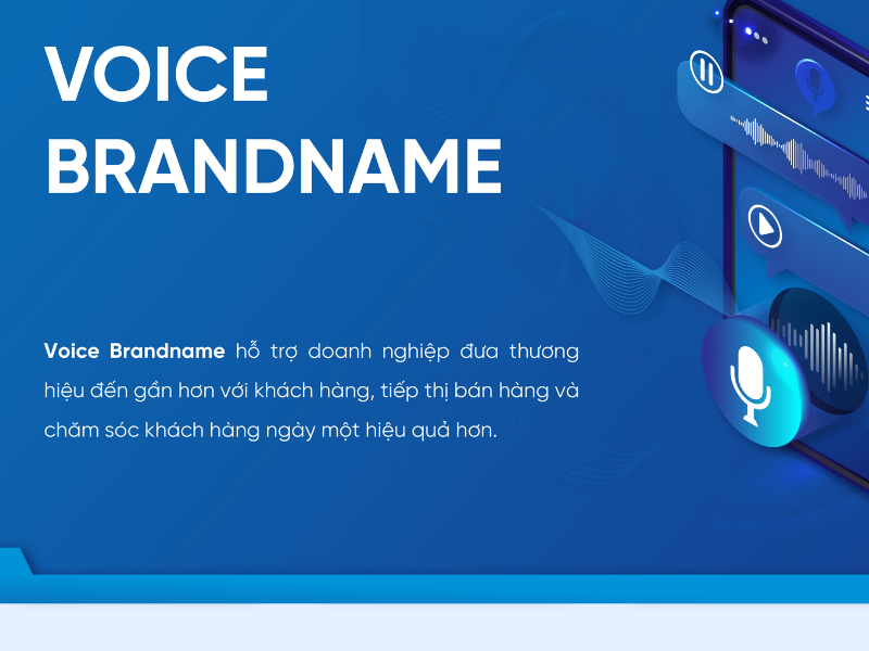 Voice Brandname – Giải pháp cuộc gọi thương hiệu nâng cao hiệu quả giao tiếp doanh nghiệp