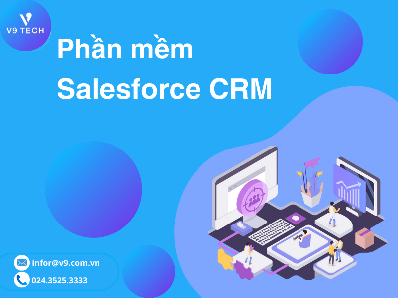 Top 7 phần mềm chăm sóc khách hàng xuất sắc nhất trong năm 2023! 8 Hình ảnh minh họa (Phần mềm Salesforce CRM)