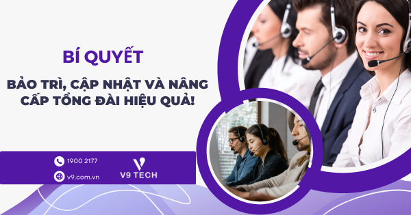V9 Omni Channel- Tổng Đài Chăm Sóc Khách Hàng Đa Kênh