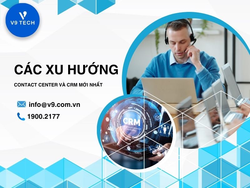 V9 Omni Channel- Tổng Đài Chăm Sóc Khách Hàng Đa Kênh