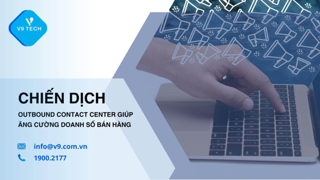 V9 Omni Channel- Tổng Đài Chăm Sóc Khách Hàng Đa Kênh