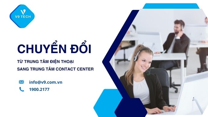 V9 Omni Channel- Tổng Đài Chăm Sóc Khách Hàng Đa Kênh