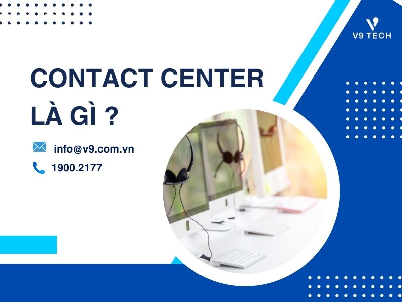 V9 Omni Channel- Tổng Đài Chăm Sóc Khách Hàng Đa Kênh