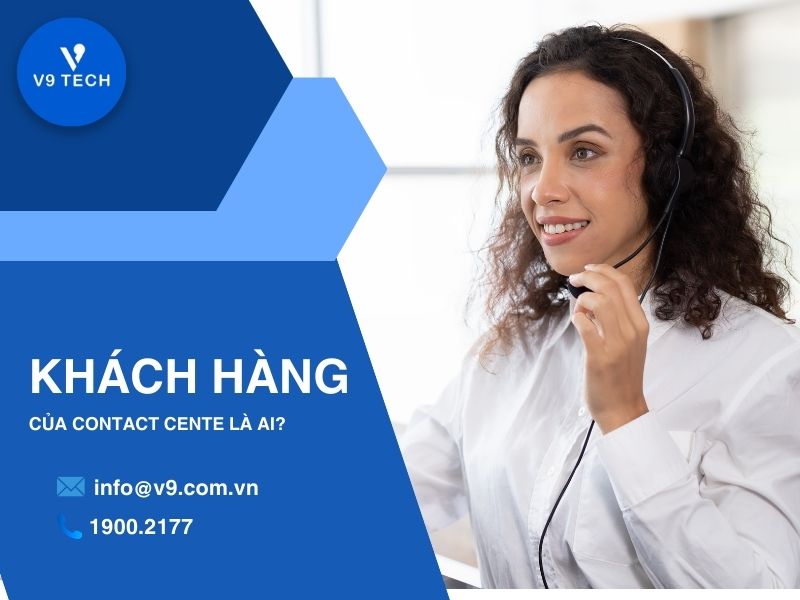 V9 Omni Channel- Tổng Đài Chăm Sóc Khách Hàng Đa Kênh