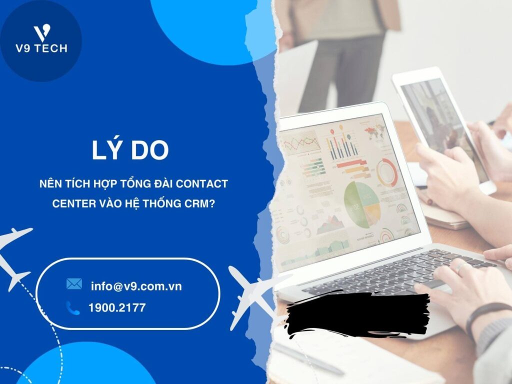 V9 Omni Channel- Tổng Đài Chăm Sóc Khách Hàng Đa Kênh