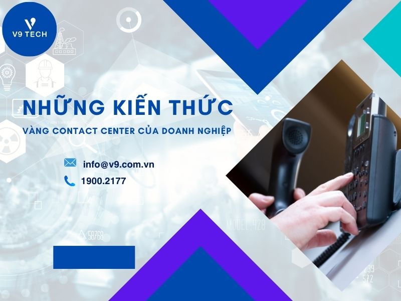 V9 Omni Channel- Tổng Đài Chăm Sóc Khách Hàng Đa Kênh