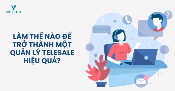 V9 Omni Channel- Tổng Đài Chăm Sóc Khách Hàng Đa Kênh