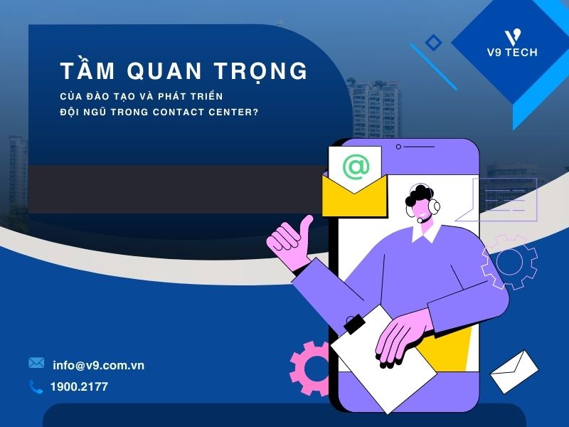 V9 Omni Channel- Tổng Đài Chăm Sóc Khách Hàng Đa Kênh