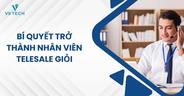 V9 Omni Channel- Tổng Đài Chăm Sóc Khách Hàng Đa Kênh
