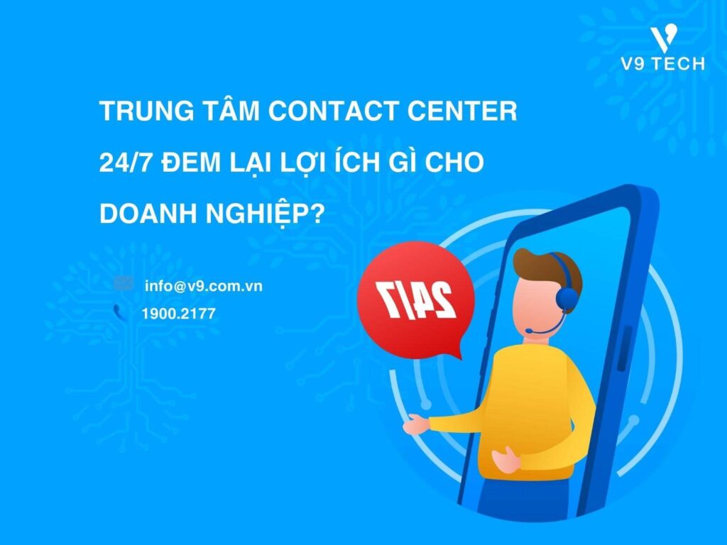 V9 Omni Channel- Tổng Đài Chăm Sóc Khách Hàng Đa Kênh