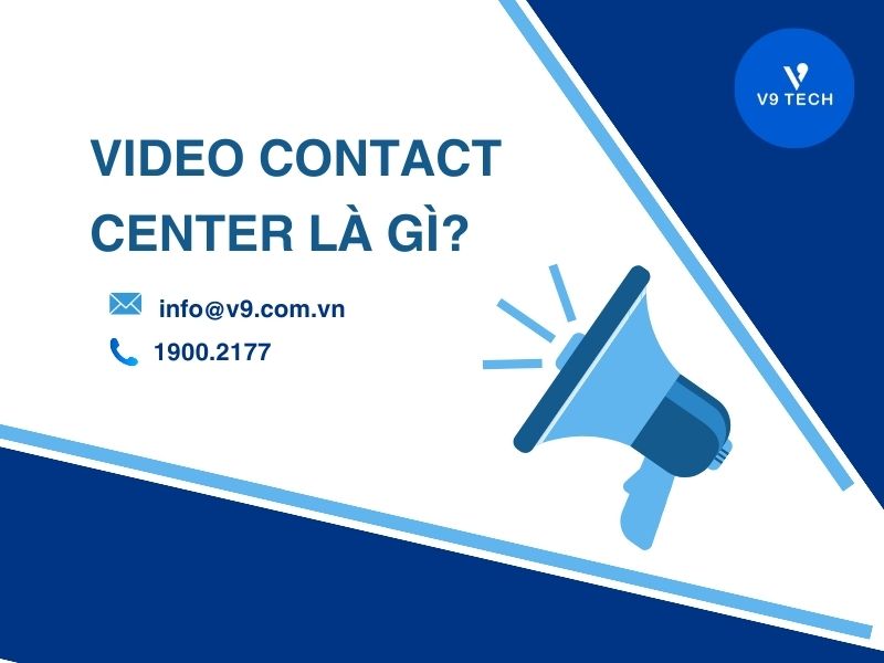 V9 Omni Channel- Tổng Đài Chăm Sóc Khách Hàng Đa Kênh