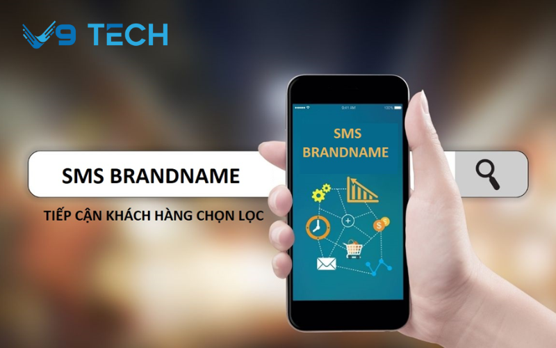 Dịch vụ SMS Brandname uy tín giúp quảng bá thương hiệu hiệu quả tại V9 Tech
