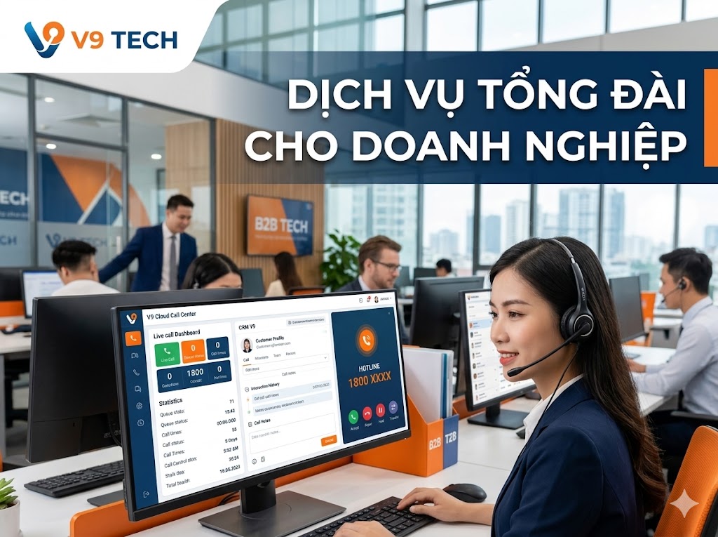Dịch vụ tổng đài V9 Tech cung cấp phần mềm tổng đài ảo cho doanh nghiệp chuyên nghiệp