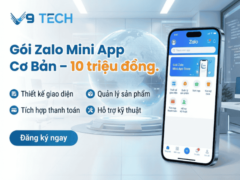 Bảng giá Zalo Mini App mới nhất tại V9 Tech 2 Bảng giá Zalo Mini App Cơ Bản 10 triệu đồng