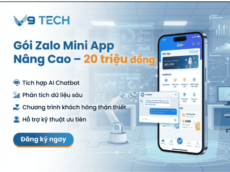 Bảng giá Zalo Mini App mới nhất tại V9 Tech 3 Bảng giá Zalo Mini App Nâng Cao 20 triệu đồng