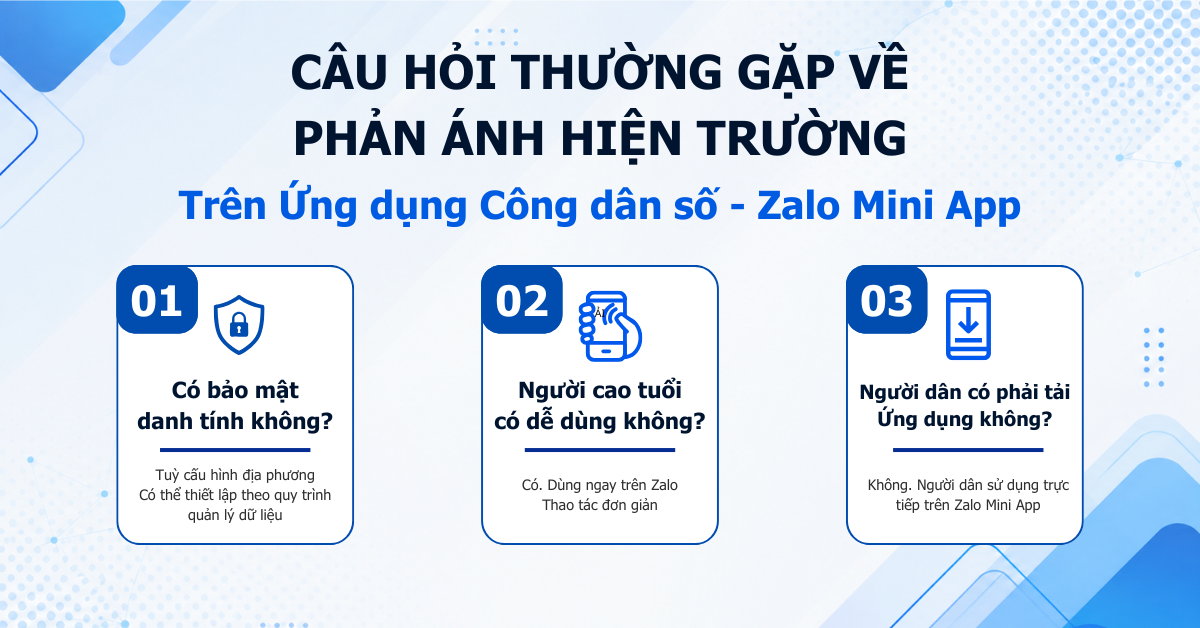 Câu hỏi thường hay gặp về Phản ánh hiện trường tại Ứng dụng Công dân số trên nền tảng Zalo Mini App