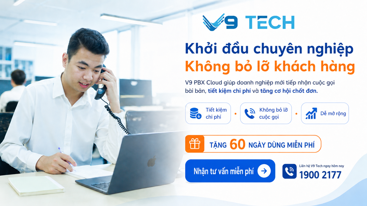 Vì sao nên lựa chọn V9 PBX Cloud