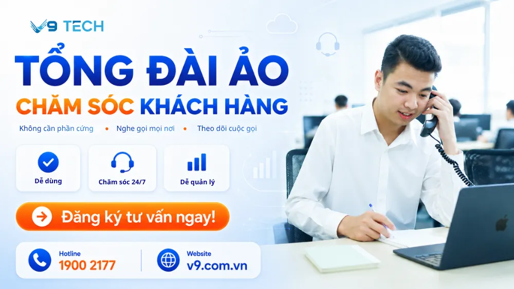 Tổng đài ảo chăm sóc khách hàng 2026 3 Tổng đài ảo chăm sóc khách hàng 1
