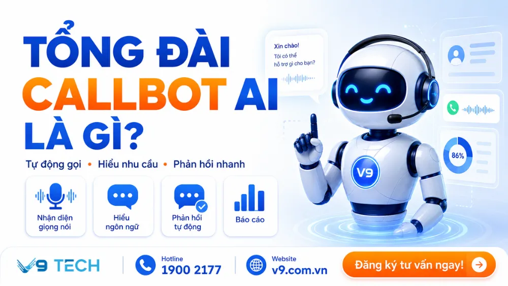 Tổng đài Callbot AI - Tự động CSKH 24/7 3 Tổng đài callbot ai 1