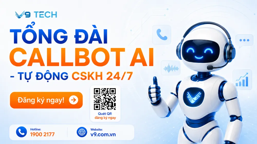 Tổng đài Callbot AI - Tự động CSKH 24/7 1 Tổng đài callbot ai
