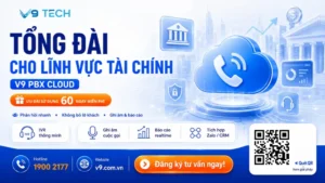 Tổng đài cho lĩnh vực tài chính