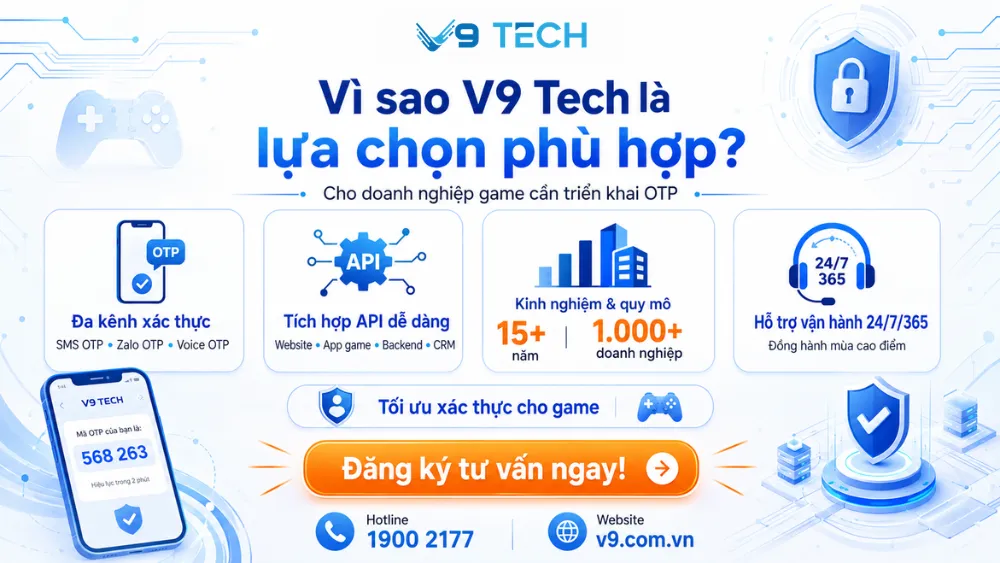 Giải pháp OTP xác thực tài khoản game mới nhất 2026 12 vì sao v9 tech là lựa chọn phù hợp
