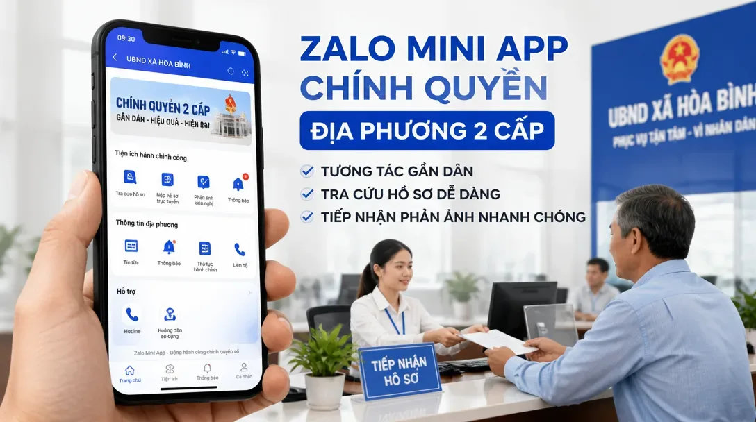 zalo  mini app chính quyền địa phương 2 cấp: giải pháp số