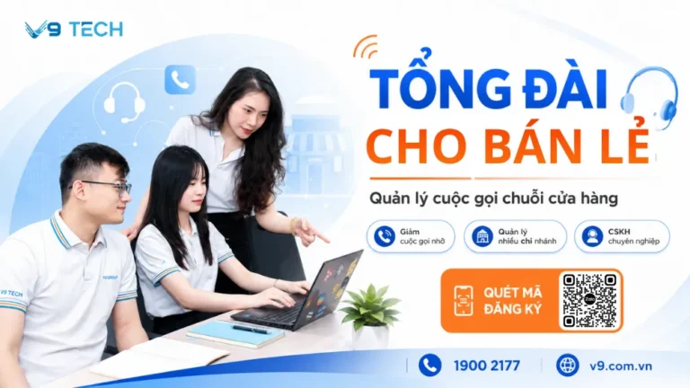 Giải pháp tổng đài cho Bán lẻ
