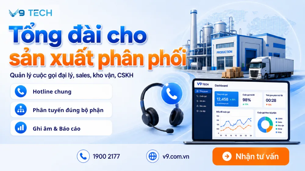 tổng đài cho sản xuất phân phối 1