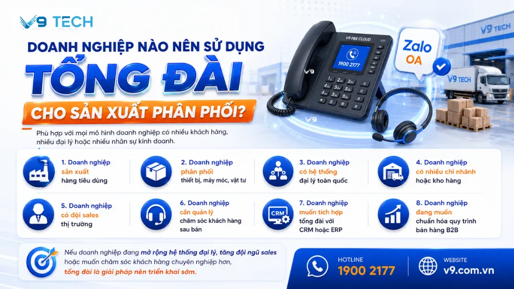 tổng đài cho sản xuất phân phối 7