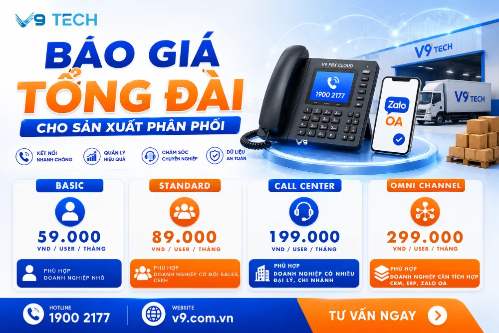 tổng đài cho sản xuất phân phối 9