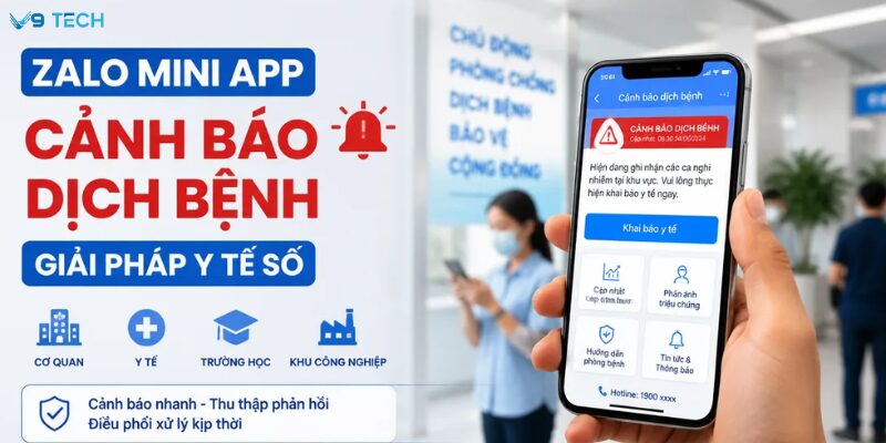 Zalo Mini App cảnh báo dịch bệnh – Giải pháp thông tin y tế nhanh trên Zalo